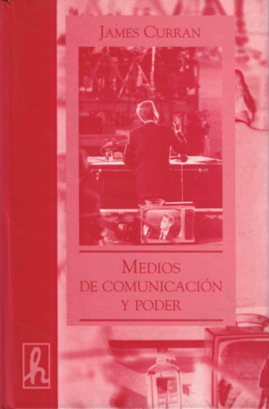 MEDIOS DE COMUNICACION Y PODER