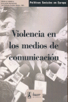 VIOLENCIA EN LOS MEDIOS DE COMUNICACION
