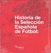 HISTORIA DE LA SELECCI�N ESPA�OLA DE F�TBOL