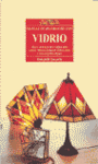 MANUAL DE DECORACION CON VIDRIO. EL LIBRO DE