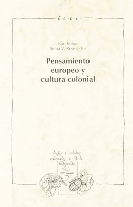 PENSAMIENTO EUROPEO Y CULTURA COLONIAL