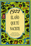 1922 AO QUE TU NACISTE