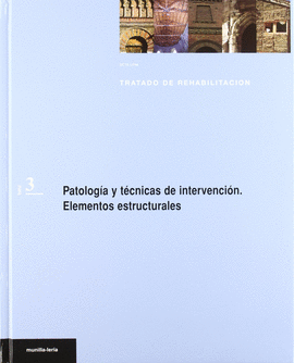ELEMENTOS ESTRUCTURALES  PATOLOGIA Y TECNICA DE INTERVENCION