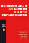 CREADORES VISUALES ANTE LA REFORMA DE LA LEY DE PROPIEDAD