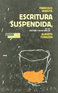 ESCRITURA SUSPENDIDA,EN LAS PINTURAS Y ESCULTURAS