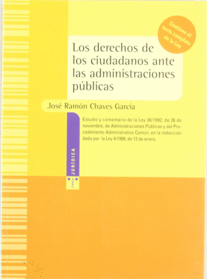 DERECHOS DE LOS CIUDADANOS ANTE ADMINISTRACIONES PUBLICAS, LOS