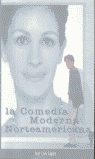 LA COMEDIA MODERNA NORTEAMERICANA