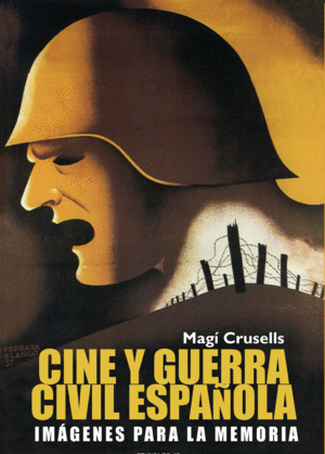 CINE Y GUERRA CIVIL ESPA�OLA