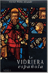 VIDRIERA ESPA�OLA, LA