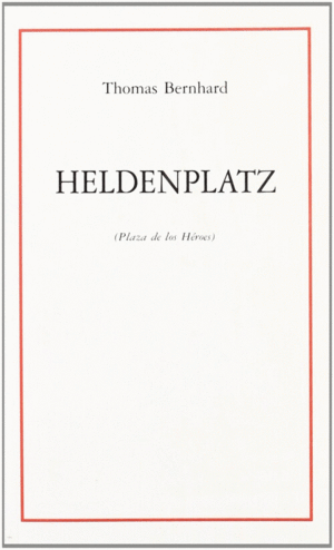 HELDENPLATZ, PLAZA DE LOS HEROES