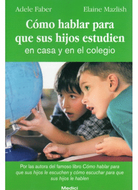 COMO HABLAR PARA QUE SUS HIJOS ESTUDIEN