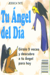 TU ANGEL DEL DIA