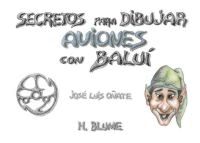 SECRETOS DIBUJAR AVIONES CON BALUI