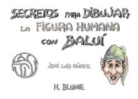 SECRETOS PARA DIBUJAR FIGURA HUMANA BALU