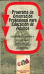PROGRAMA DE ORIENTACION PROFESIONAL PARA EDUCACION DE ADULTOS