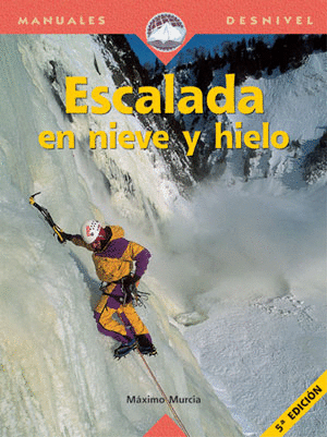 ESCALADA EN NIEVE Y HIELO