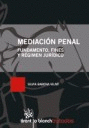 MEDIACI�N PENAL FUNDAMENTO , FINES Y R�GIMEN JUR�DICO
