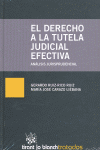 EL DERECHO A LA TUTELA JUDICIAL EFECTIVA