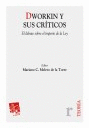 DWORKIN Y SUS CR�TICOS