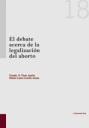DEBATE ACERCA DE LA LEGALIZACI�N DEL ABORTO, EL