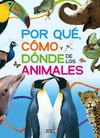 POR QUE, COMO Y DONDE DE LOS ANIMALES