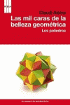 MIL CARAS DE LA BELLEZA GEOMETRICA, LAS