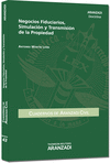 NEGOCIOS FIDUCIARIOS, SIMULACI�N Y TRANSMISI�N DE LA PROPIEDAD