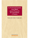ACCI�N CESACI�N COMO MEDIO PROTECCI�N CONSUMIDORES Y USUARIOS, LA