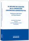 RECURSO CASACI�N EN LA JURISDICCI�N CONTENCIOSO-ADMINISTRATIVA