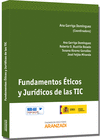 FUNDAMENTOS �TICOS Y JUR�DICOS DE LAS TIC