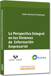 PERSPECTIVA INTEGRAL EN LOS SISTEMAS DE INFORMACI�N EMPRESARIAL, LA