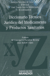DICCIONARIO TECNICO JURIDICO DEL MEDICAMENTO Y PRODUCTOS SANITARIOS