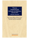 PRIMERAS INTERPRETACIONES JUDICIALES DE LA REFORMA LABORAL 2012