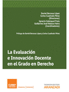 EVALUACI�N E INNOVACI�N DOCENTE EN EL GRADO EN DERECHO, LA