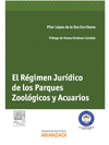 R�GIMEN JUR�DICO DE LOS PARQUES ZOOL�GICOS Y ACUARIOS, EL