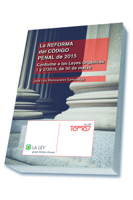 LA REFORMA DEL C�DIGO PENAL DE 2015