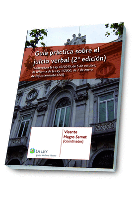 GUIA PRACTICA SOBRE EL JUICIO VERBAL 2� EDICION EN