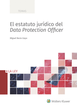 ESTATUTO JURDICO DEL DATA PROTECTION OFFICER