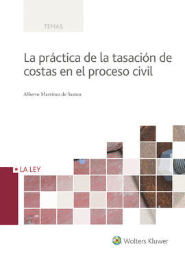 PRACTICA DE LA TASACION DE COSTAS EN PROCESO CIVIL