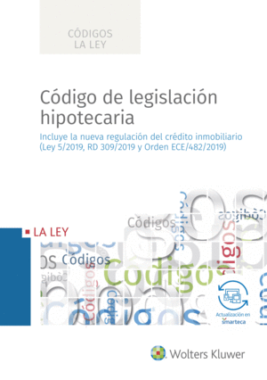 C�DIGO DE LEGISLACI�N HIPOTECARIA 2019