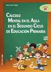 C�LCULO MENTAL EN EL AULA EN EL SEGUNDO CICLO DE EDUCACI�N PRIMARIA