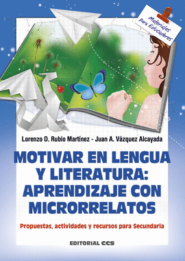 MOTIVAR EN LENGUA Y LITERATURA: APRENDIZAJE CON MICRORRELAT