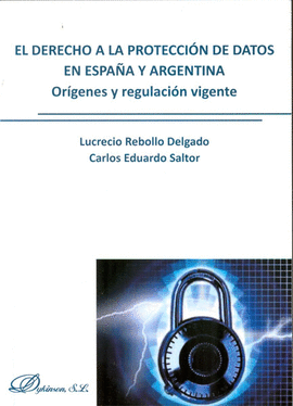 EL DERECHO A LA PROTECCION DE DATOS EN ESPA�A Y ARGENTINA