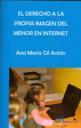 DERECHO A LA PROPIA IMAGEN DEL MENOR EN INTERNET