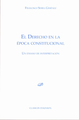 EL DERECHO EN LA EPOCA CONSTITUCIONAL