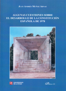 ALGUNAS CUESTIONES SOBRE EL DESARROLLO DE LA CONSTITUCION ESPAOL