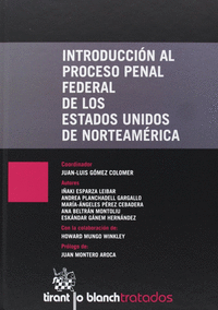 INTRODUCCION AL PROCESO PENAL FEDERAL DE LOS ESTADOS UNIDOS DE NO
