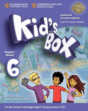KIDS BOX LEVEL 6 PUPIL'S BOOK UPDATED ENGLISH FOR SPANISH SPEAKERS 2ND EDITION