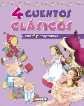 CUATRO CUENTOS CLSICOS CON PICTOGRAMAS