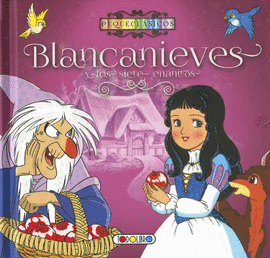 BLANCANIEVES Y LOS SIETE ENANITOS ( PEQUECLASICOS )